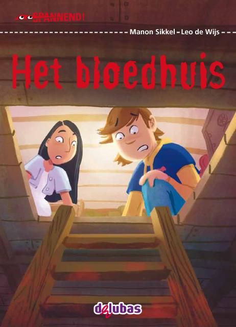Het bloedhuis / Spannend