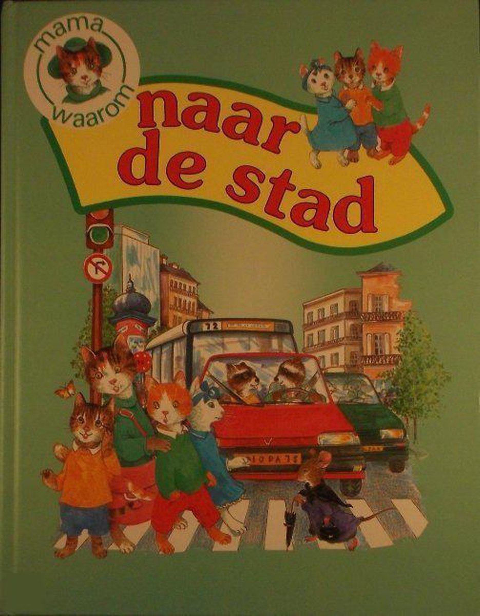 Naar de stad M77000 / Mana waarom