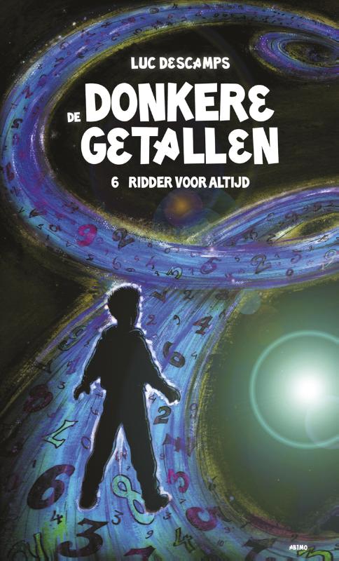 Ridder voor altijd / De donkere getallen / 6