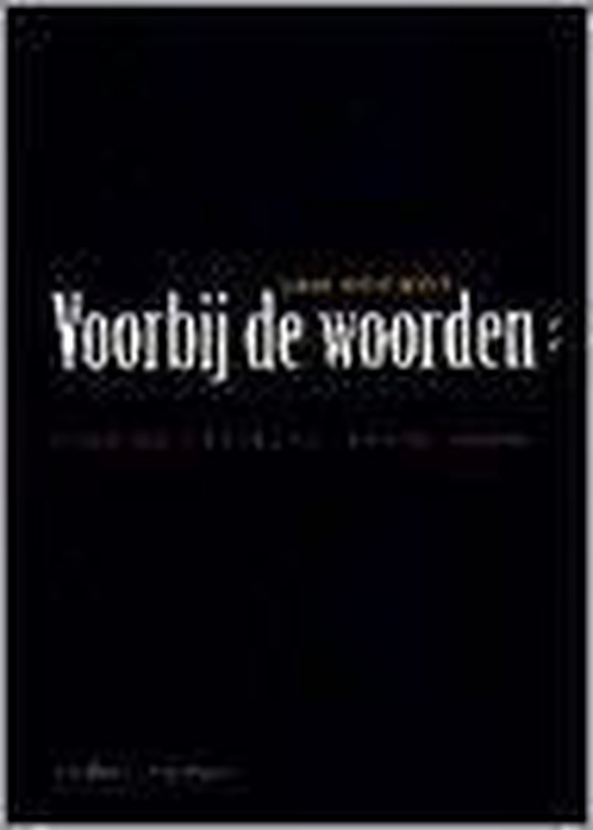 Voorbij De Woorden: Essay over Rock, Cultuur En Religie - essay over rock, cultuur en religie