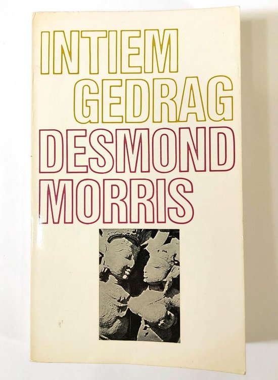 Intiem gedrag - Desmond Morris