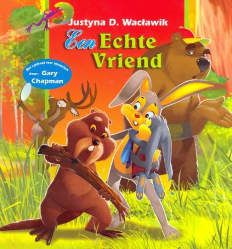 Een Echte Vriend + Leidraad Voor Ouders Door Gary Chapman