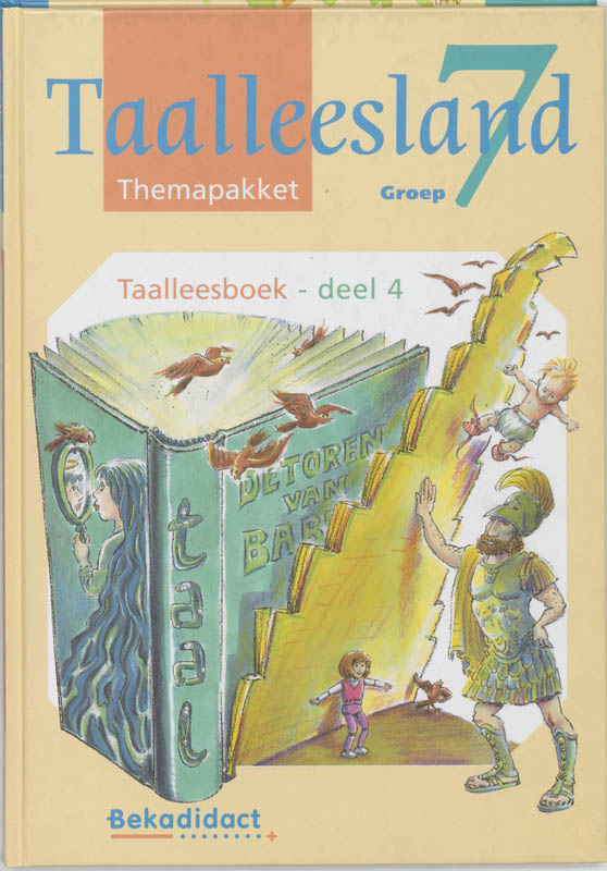 Taalleesland / Groep 7 4 / Deel Themapakket Taalleesboek