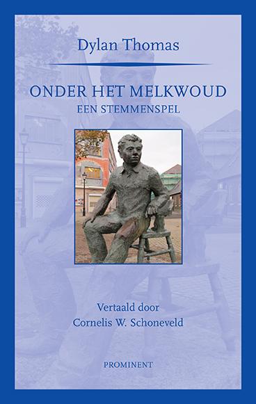 Prominent-reeks 23 -   Onder het melkwoud