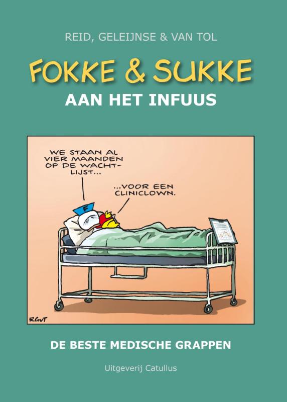 Fokke & Sukke aan het infuus / Fokke & Sukke