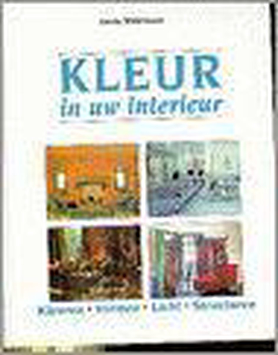 Kleur In Uw Interieur