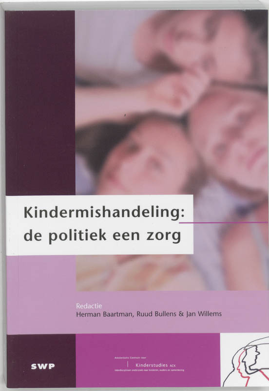 Kindermishandeling : De Politiek Een Zorg