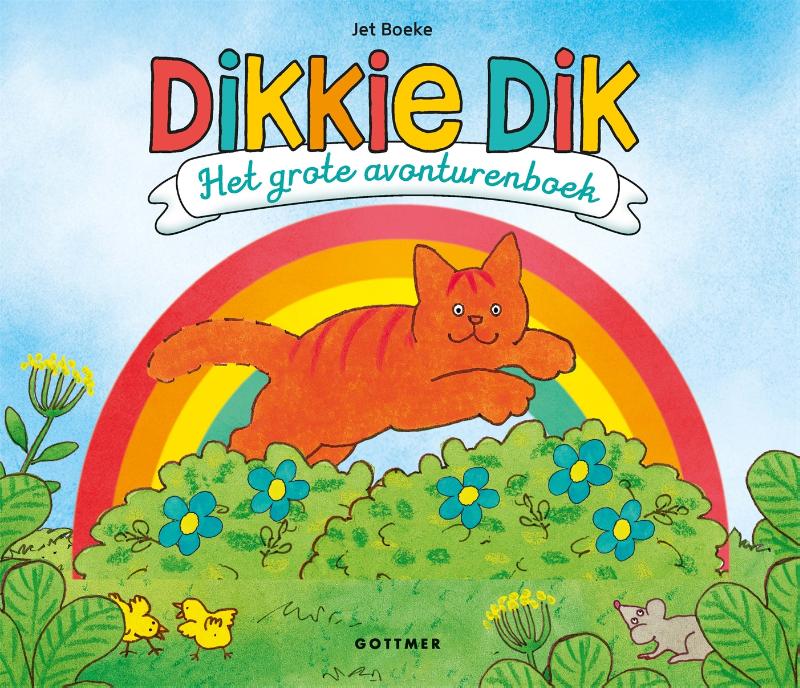 Het grote avonturenboek / Dikkie Dik