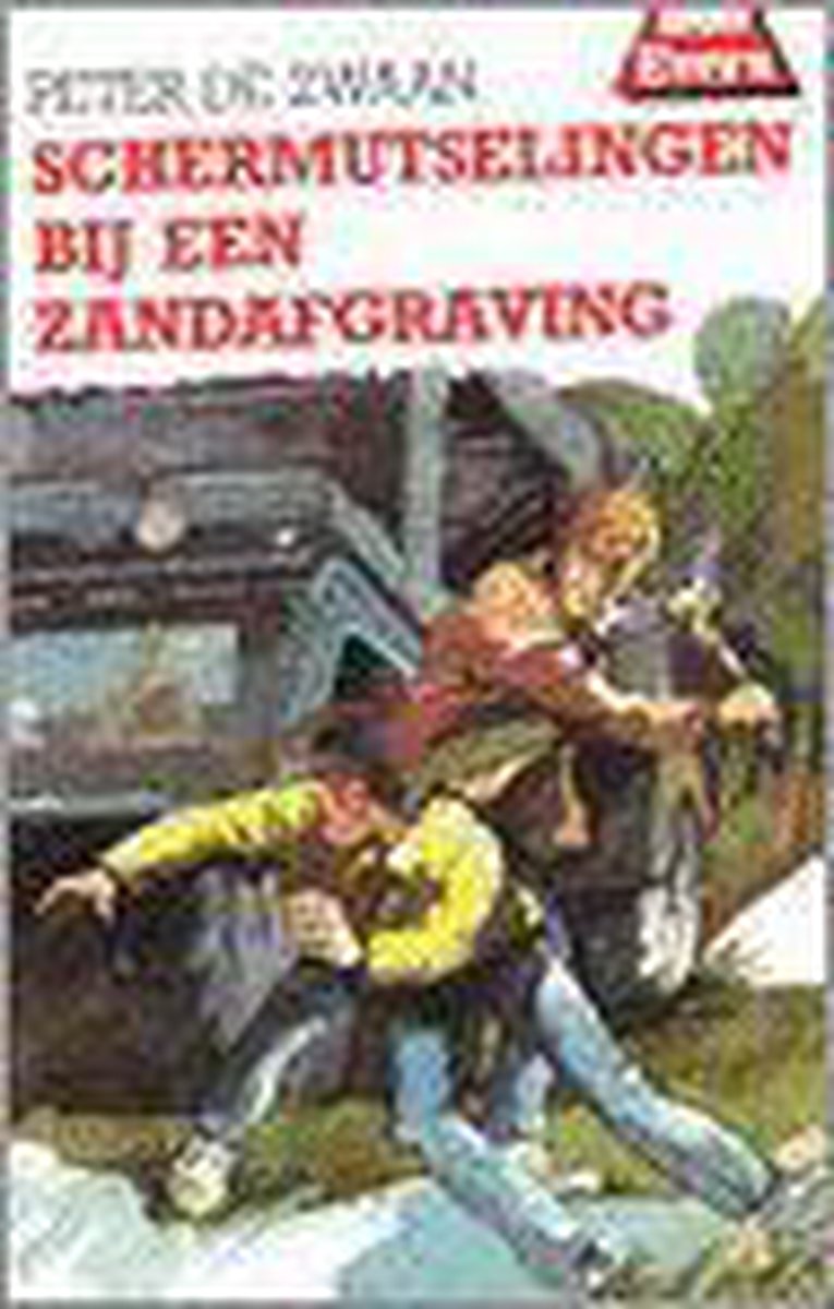 Schermutselingen bij een zandafgraving / Bob Evers-serie / 40