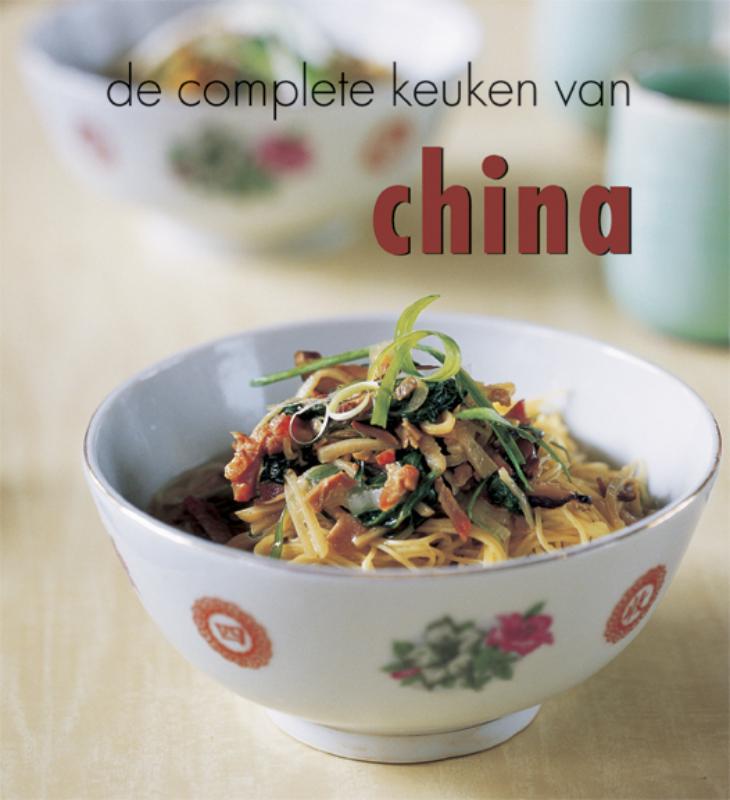 De complete keuken van China / De complete keuken van