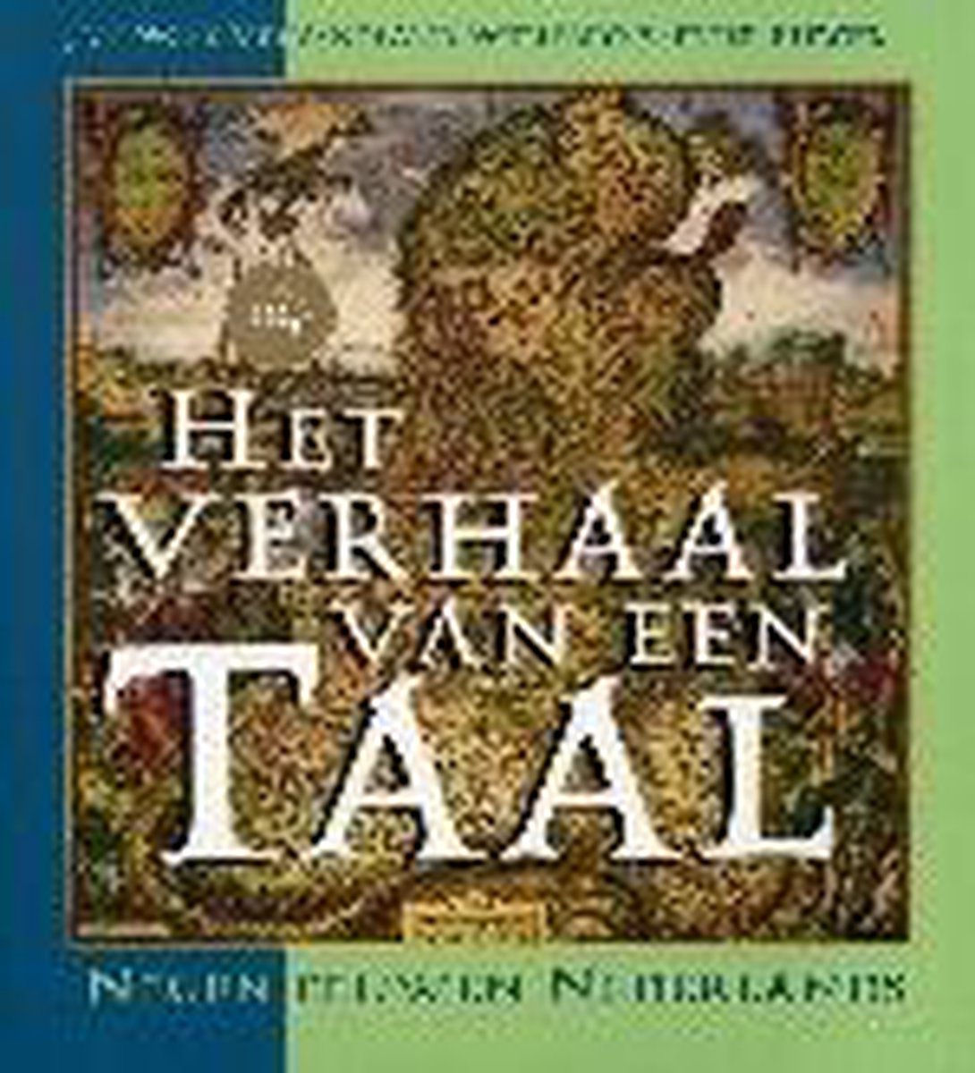 Het Verhaal Van Een Taal
