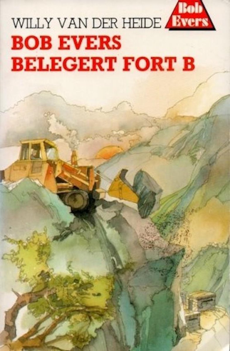 Bob Evers belegert Fort B / Bob Evers-serie / 34