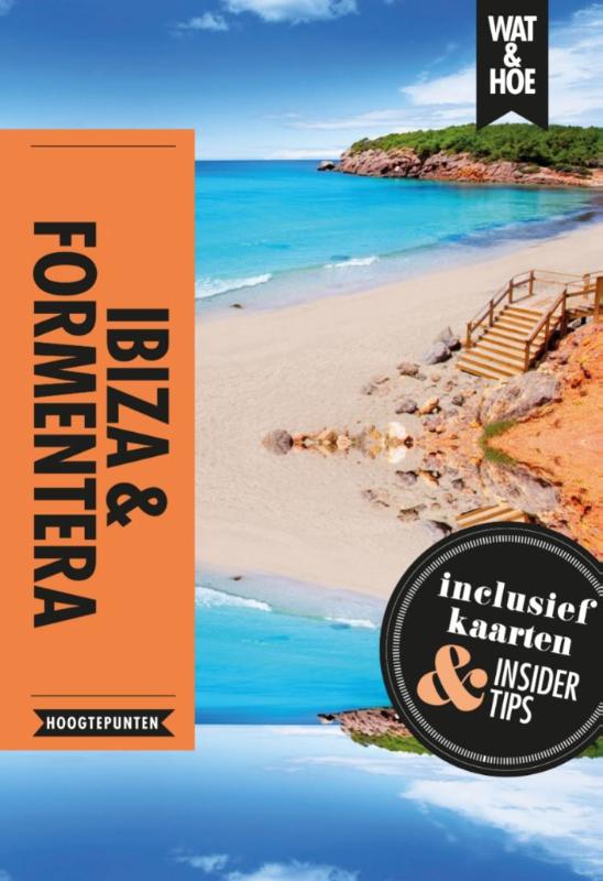 Wat & Hoe reisgids - Ibiza & Formentera