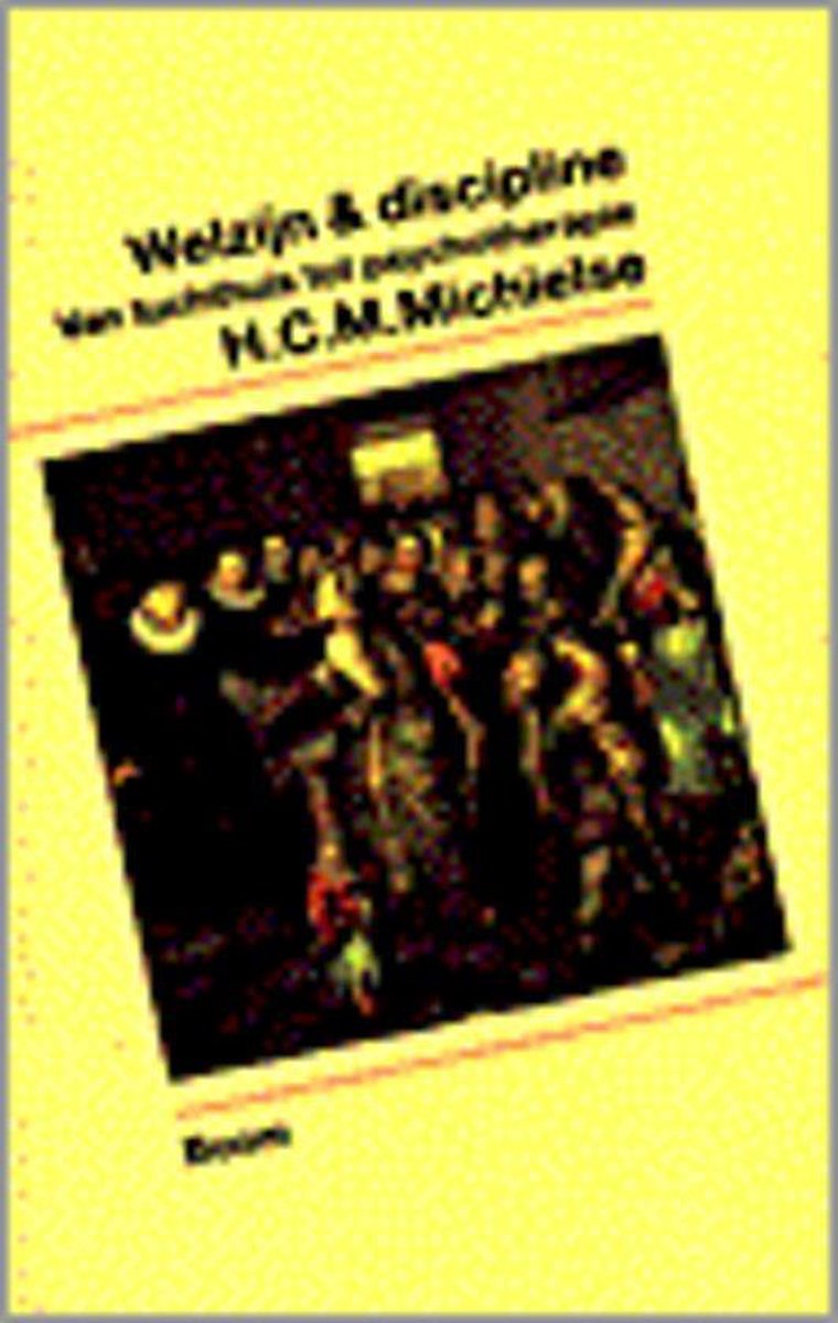 WELZIJN EN DISCIPLINE