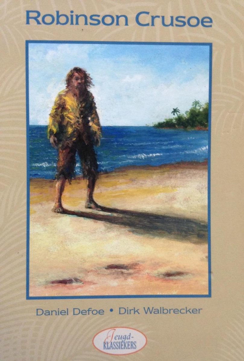 Robinson Crusoe / Juwelen uit de wereldliteratuur