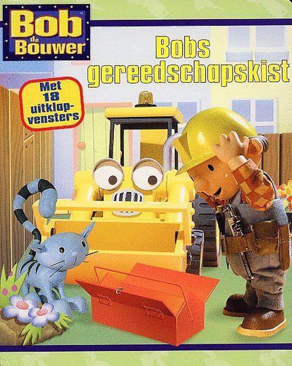 Bobs gereedschapkist / Bob de Bouwer