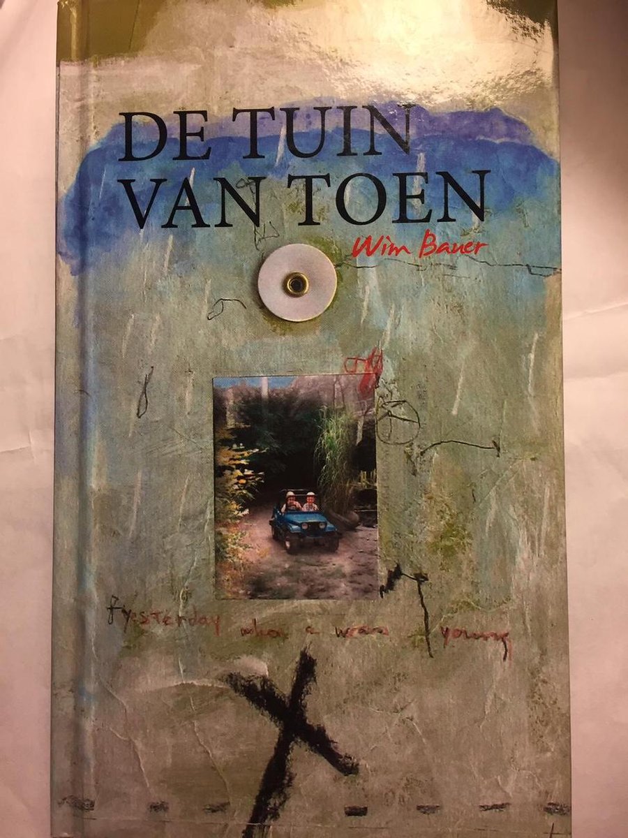 De tuin van Toen
