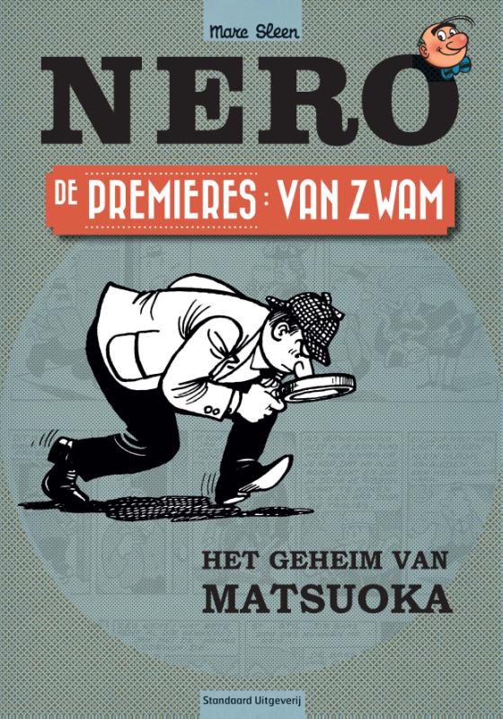 De avonturen van Nero: De Premieres  -   Van Zwam: het geheim van Matsuoka