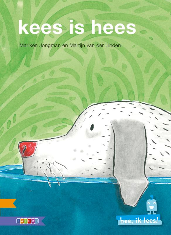 Kees is hees / Hee, ik lees!