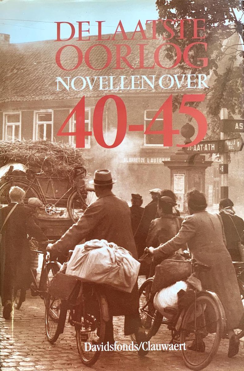 De  laatste oorlog novellen over 40 - 45 - Christiaens A.G.