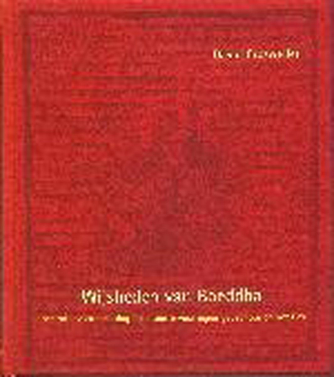 Wijsheden Van Boeddha