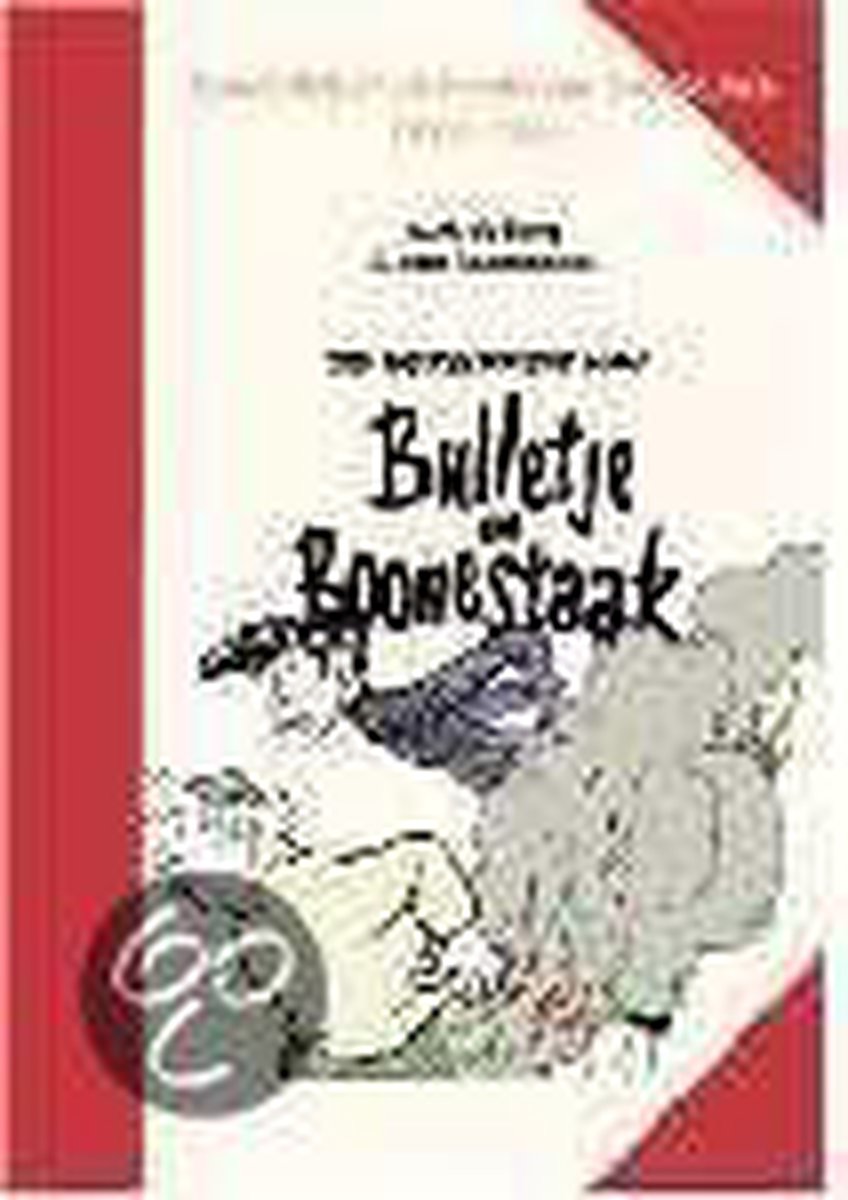 Bulletje en boonestaak 06. ouwe dick en de bende van zwarte jack