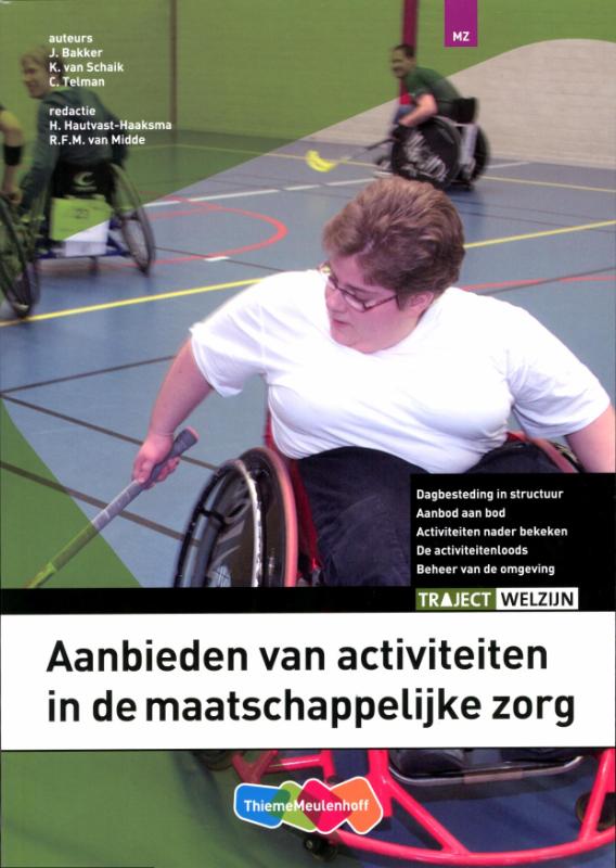 Aanbieden activiteiten maatschappelijke zorg / Basisboek / Traject Welzijn