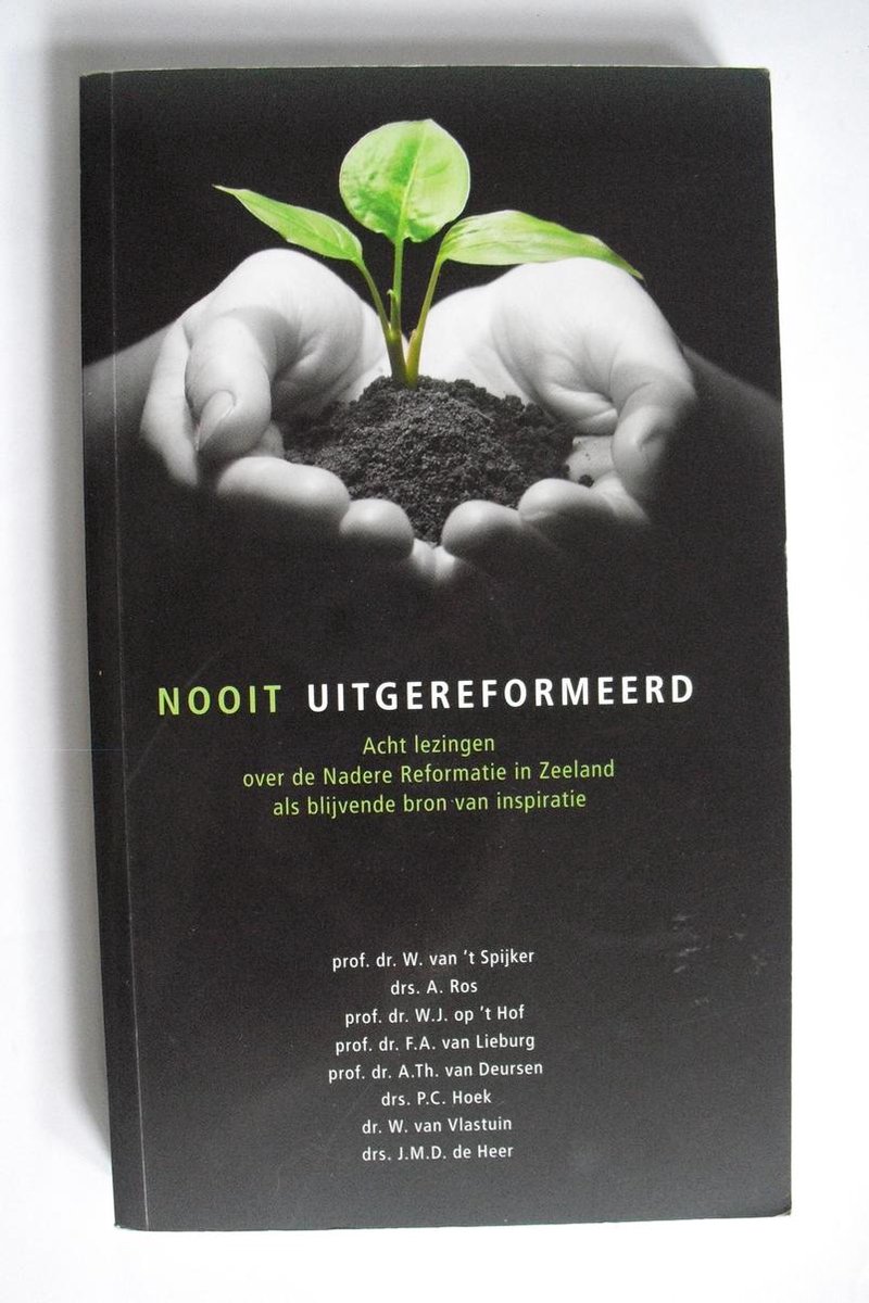 Nooit uitgereformeerd