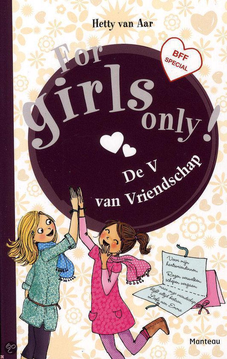 De v van vriendschap / For Girls Only!