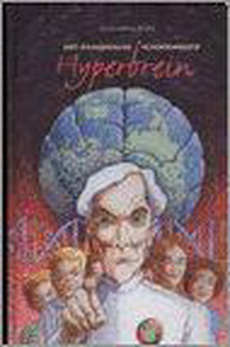 Hyperbrein / Het demonische Schoohoofd