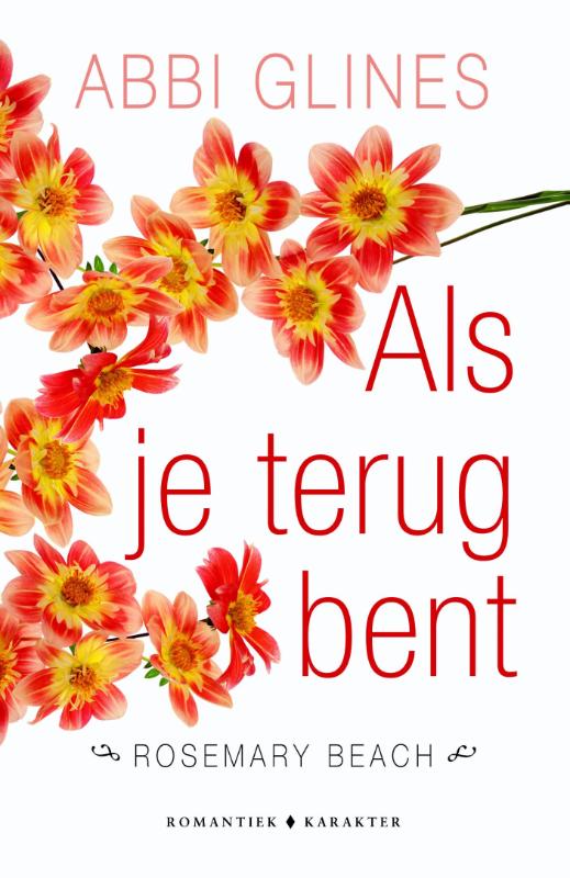 Als je terug bent / Rosemary Beach