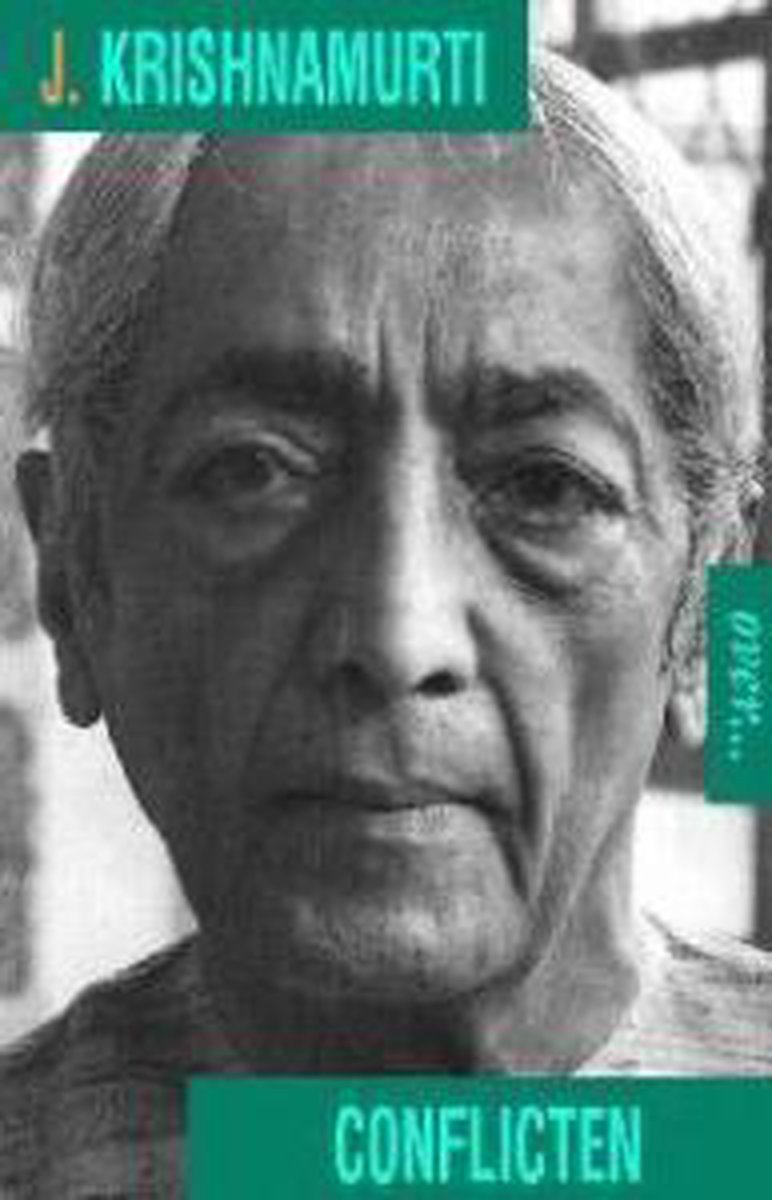 Krishnamurti Over Conflicten