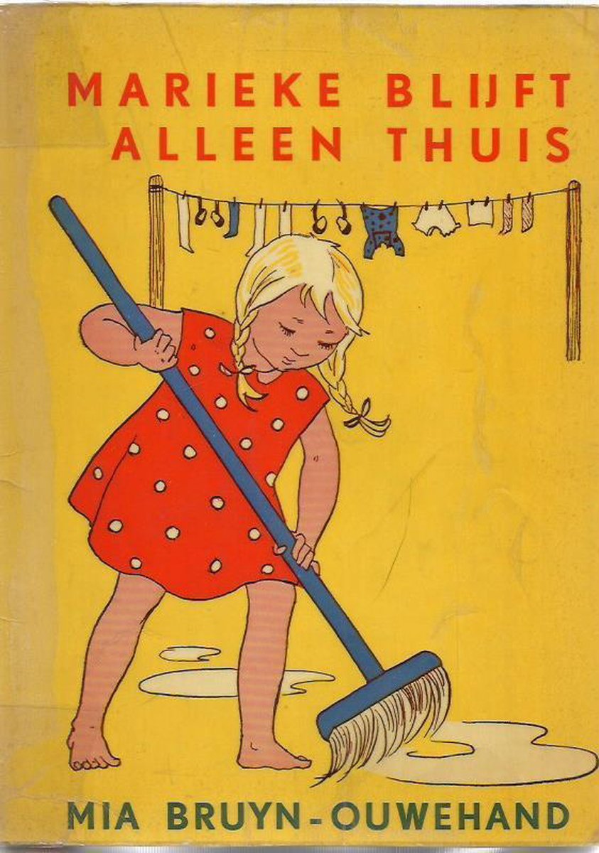 Marieke blyft alleen thuis