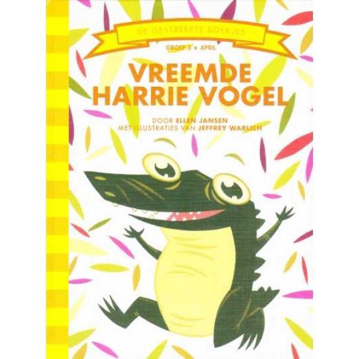 Vreemde Harrie Vogel / De Gestreepte Boekjes
