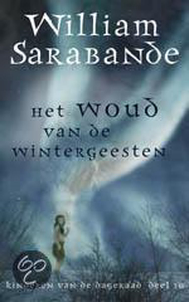 In het woud van de wintergeesten / Kinderen van de dageraad / 10