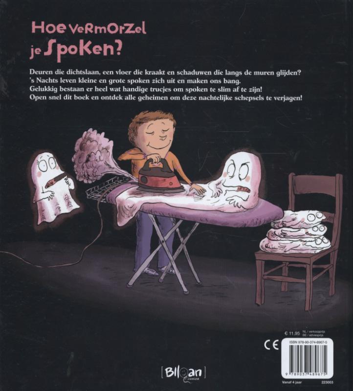 Hoe vermorzel je spoken? / Hoe vermorzel je achterkant