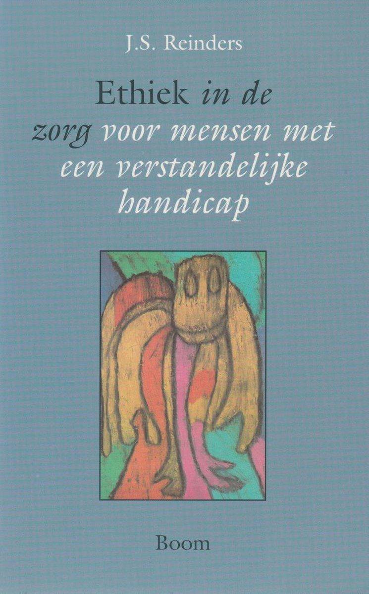 Ethiek in de zorg voor mensen met een verstandelijke handicap