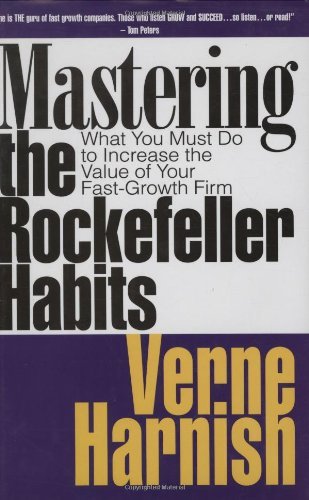 Mastering The Rockefeller Habits
