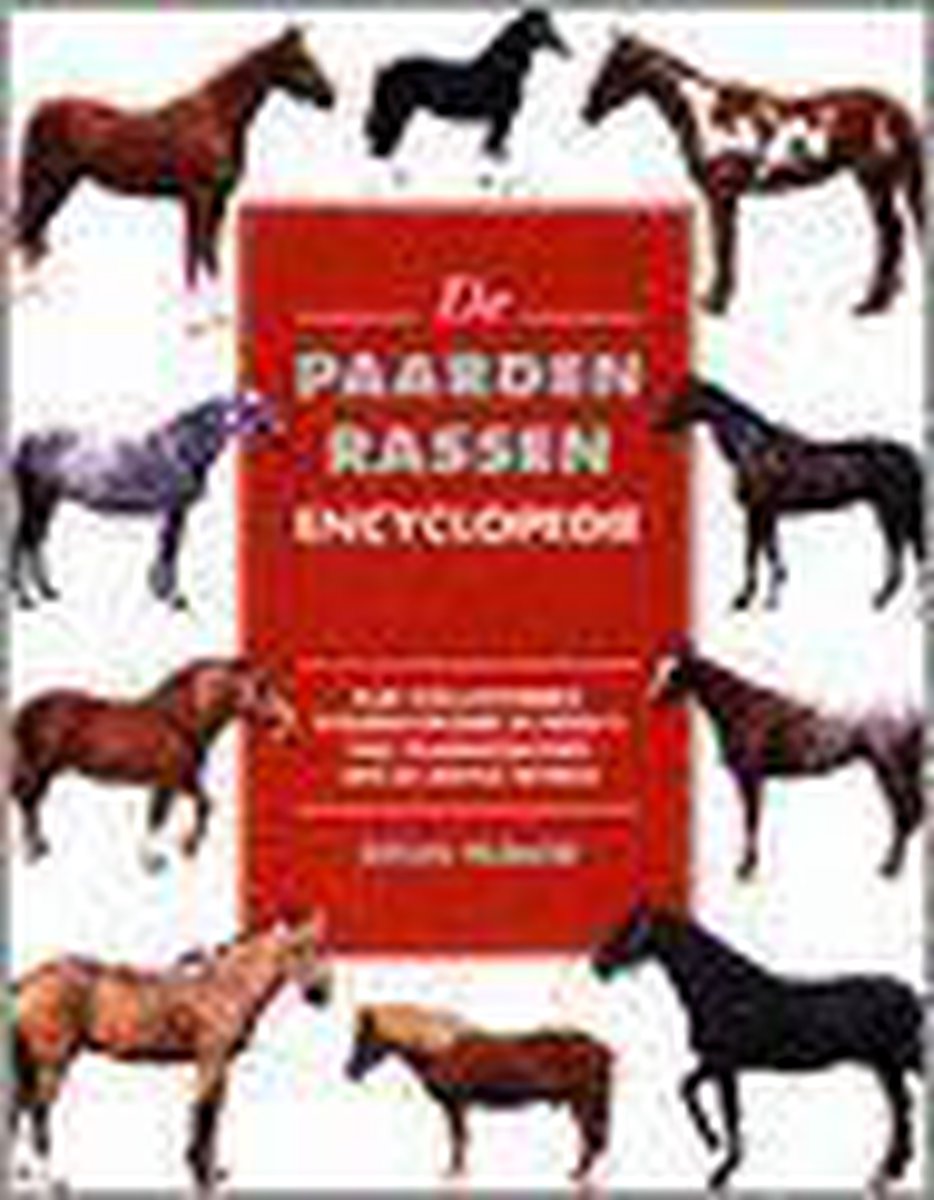 De paardenrassen encyclopedie