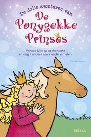 De dolle avonturen van de ponygekke prinses