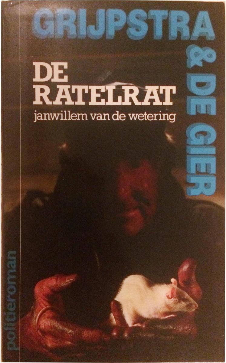 De ratelrat / Grijpstra & De Gier