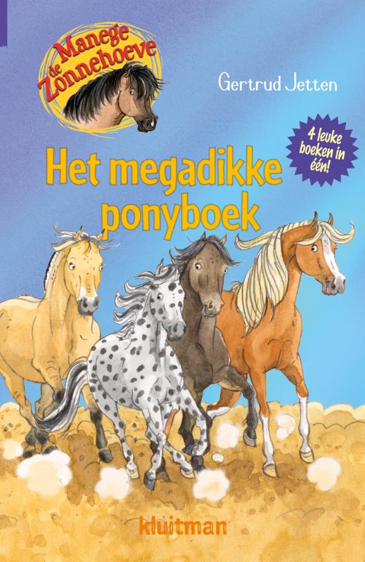 Het megadikke ponyboek / Manege de Zonnehoeve