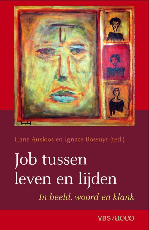 Job tussen leven en lijden.