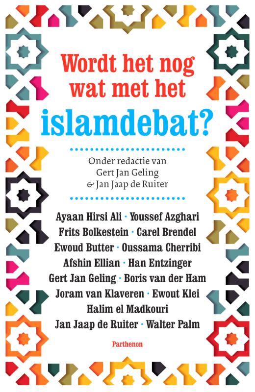 Islam in verandering 4 -   Wordt het nog wat met het Islamdebat?