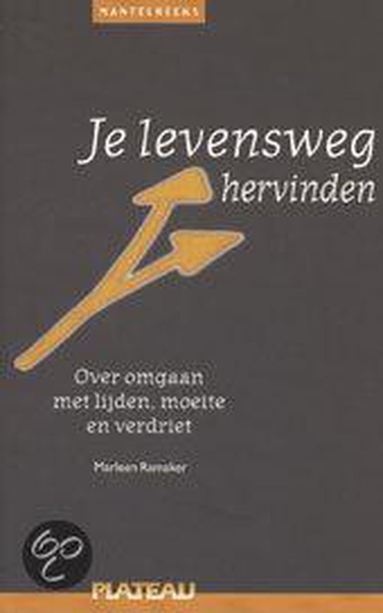 Je levensweg hervinden / Mantelreeks / 2