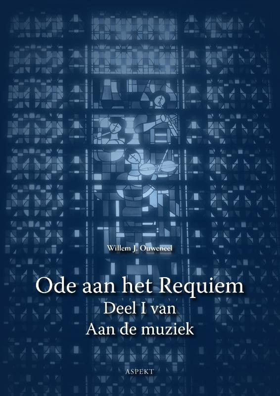 Ode aan het Requiem / Aan de muziek / I