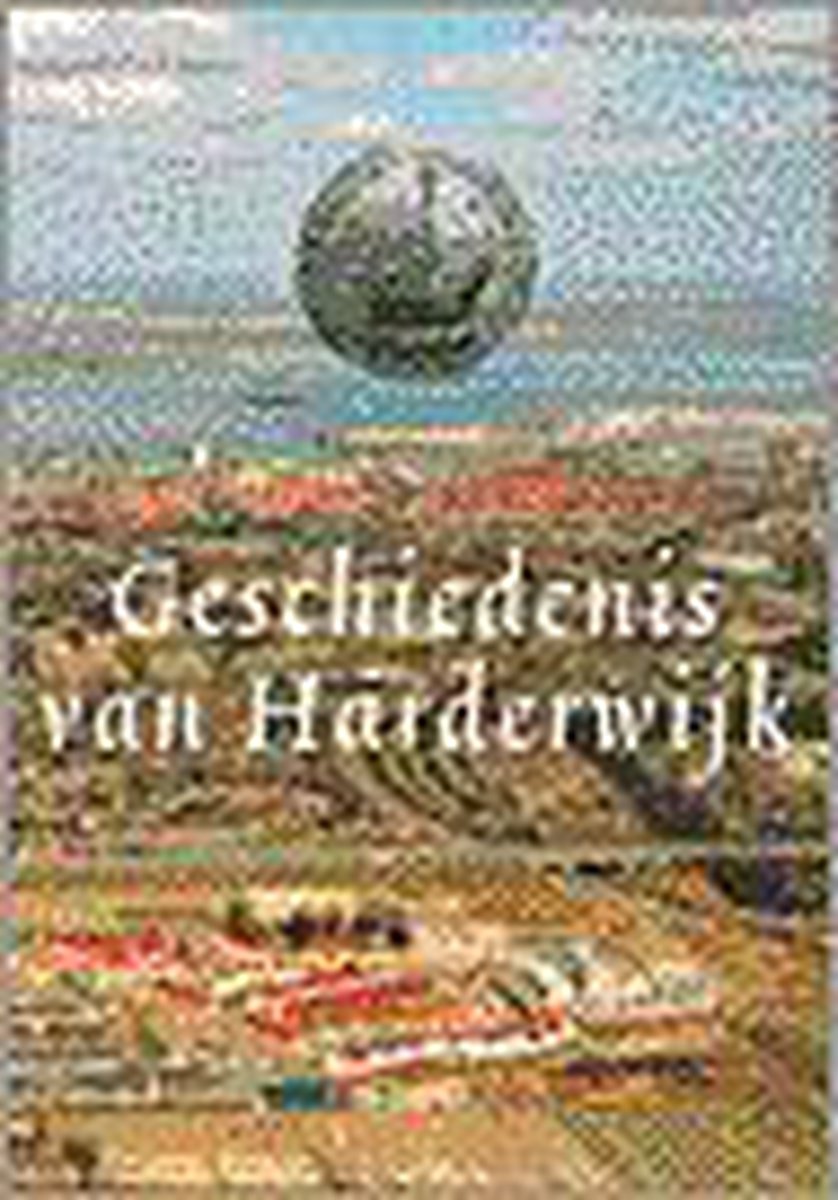 GESCHIEDENIS VAN HARDERWIJK