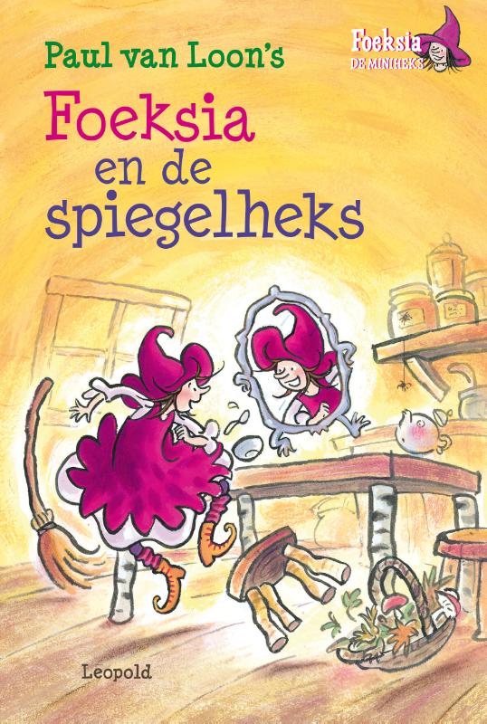 Foeksia en de spiegelheks / Foeksia de miniheks