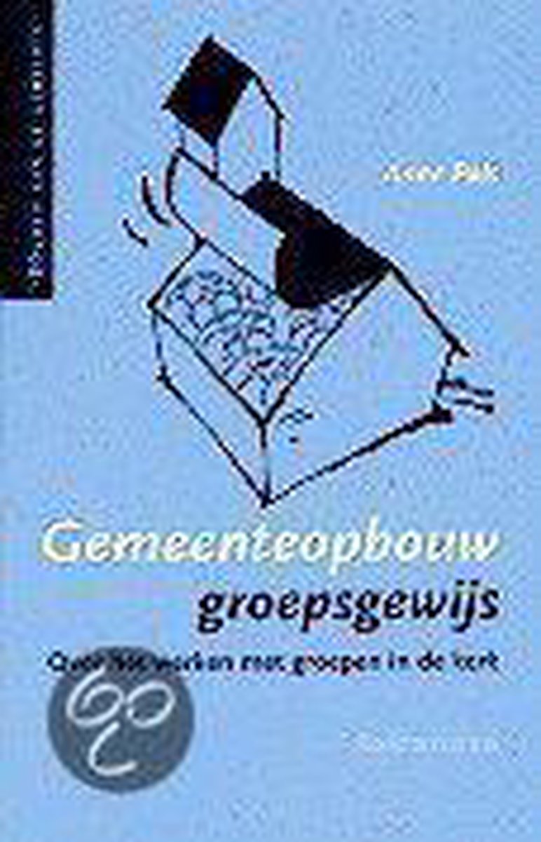 Gemeenteopbouw groepsgewijs / Bouwen aan de gemeente