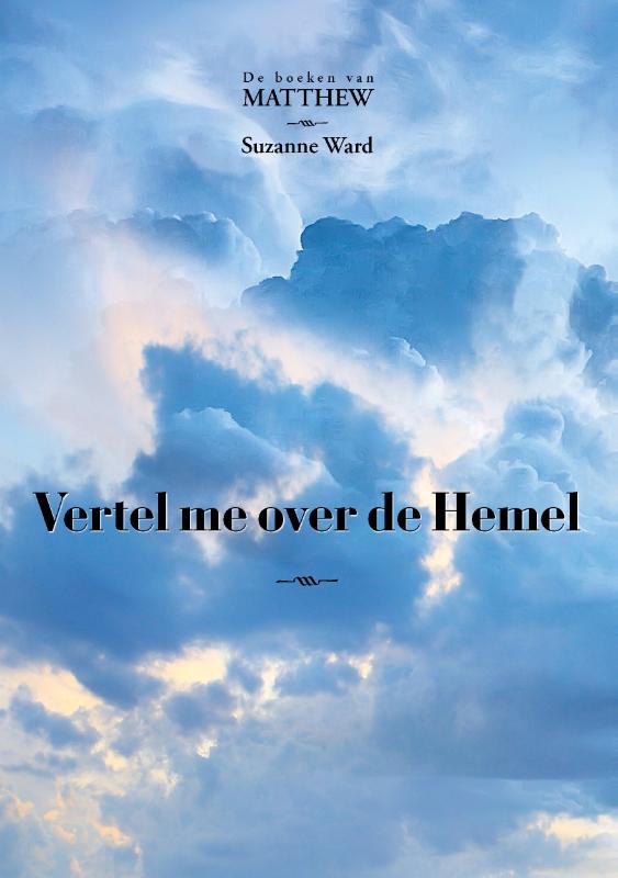 Vertel me over de Hemel / De boeken van Matthew / 2